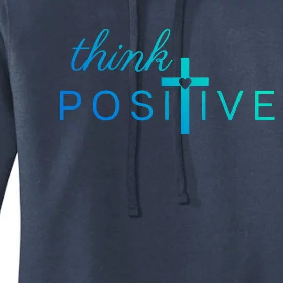 Positive Thinking God Loves You Cool Gift Women's Pullover Hoodie