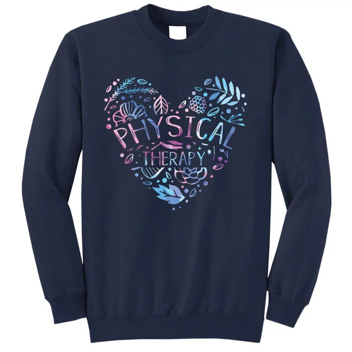 Physical Therapist Gift Heart PT Physical Therapy Tall Sweatshirt