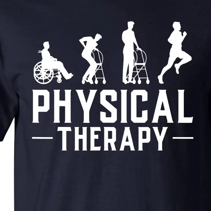 Physical Therapist Gift Physiotherapy Physical Therapy Tall T-Shirt