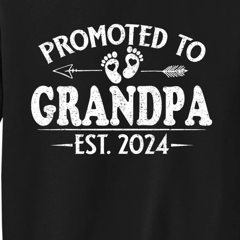 Promoted To Grandpa Est. 2024 Grandparents Baby Announcement Tall Sweatshirt