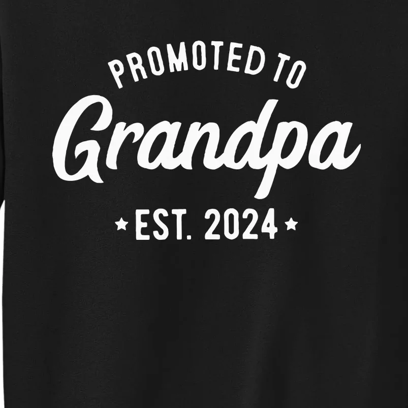 Promoted To Grandpa 2024 Soon To Be Grandfather New Grandpa Sweatshirt