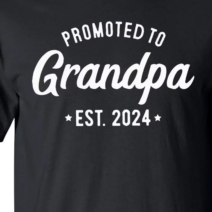 Promoted To Grandpa 2024 Soon To Be Grandfather New Grandpa Tall T-Shirt