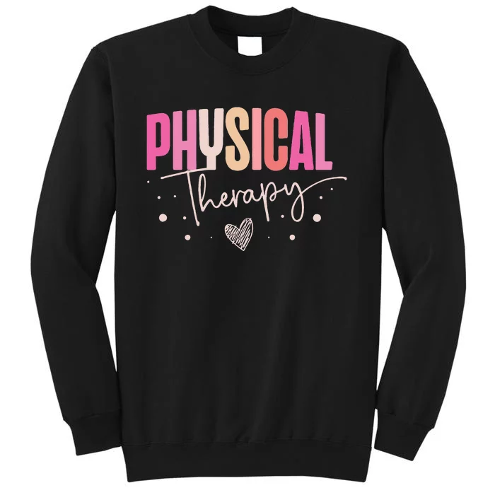 Physical Therapy Groovy Physical Therapist PT Tall Sweatshirt