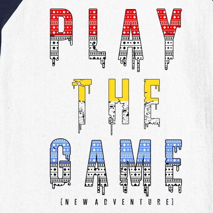 Play The Game Baseball Sleeve Shirt