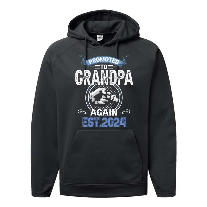 Promoted To Grandpa Again Funny Pregnancy Announcement 2024 Performance Fleece Hoodie