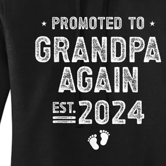 Promoted to Grandpa Again 2024 Soon To Be Grandpa Women's Pullover Hoodie