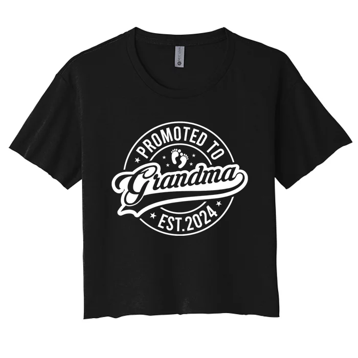 Promoted To Grandma Est. 2024 Grandparents Baby Announcement Women's Crop Top Tee