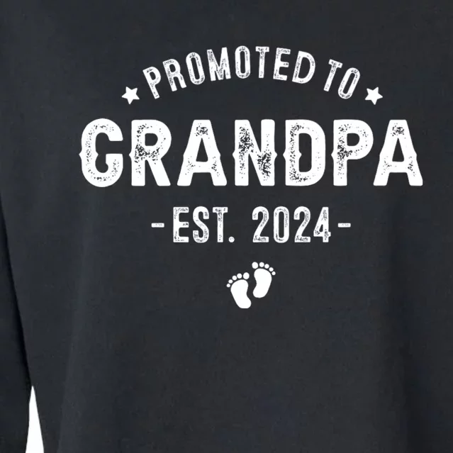 Promoted To Grandpa 2024 Soon To Be First Time Grandfather Cropped Pullover Crew