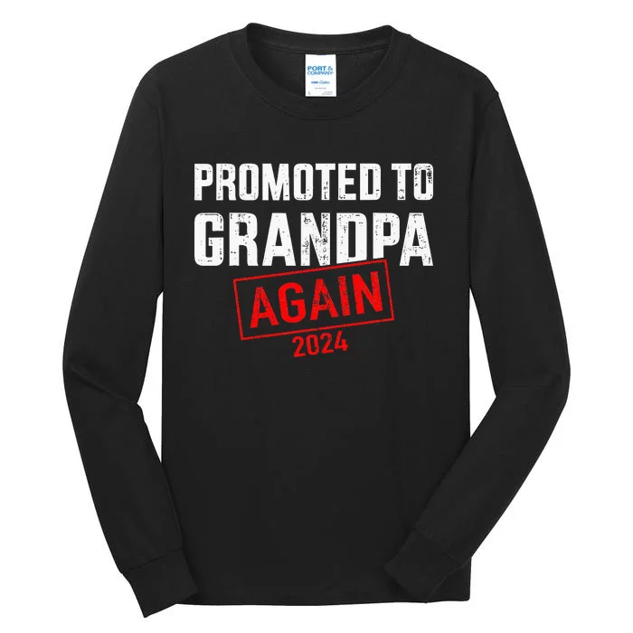 Promoted To Grandpa 2024 Again Tall Long Sleeve T-Shirt