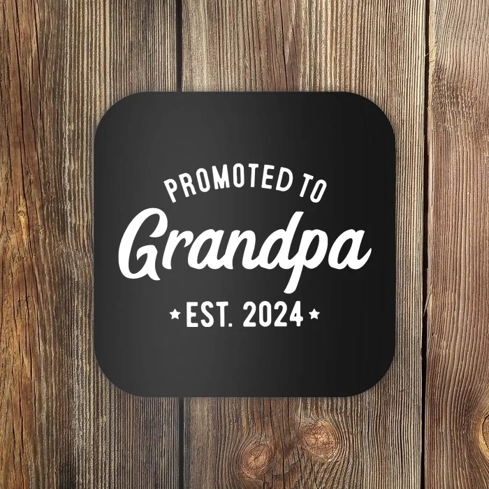 Promoted To Grandpa 2024 Soon To Be Grandfather New Grandpa Coaster