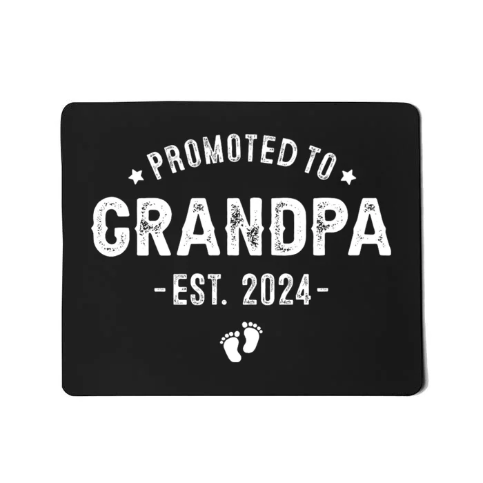 Promoted To Grandpa 2024 Soon To Be First Time Grandfather Mousepad