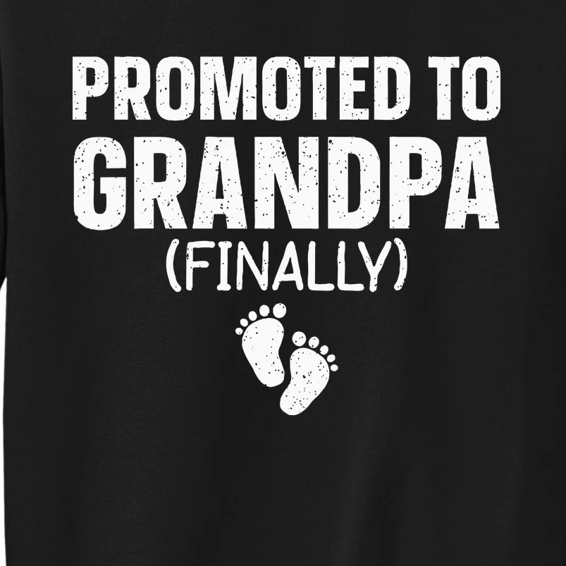 Promoted To Grandpa Art For Grandfather To Be Grandpa Tall Sweatshirt