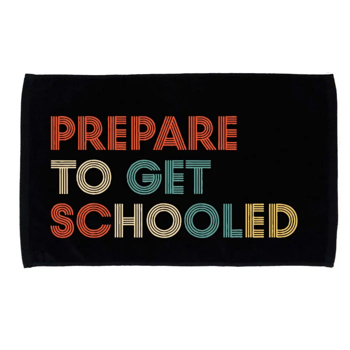 Prepare to Get Schooled Funny Back to School Teacher Microfiber Hand Towel