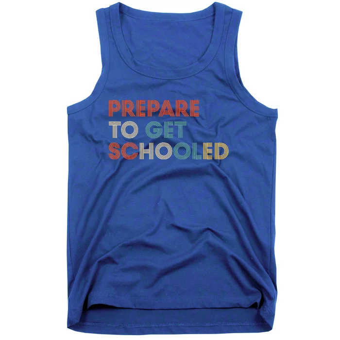 Prepare to Get Schooled Funny Back to School Teacher Tank Top