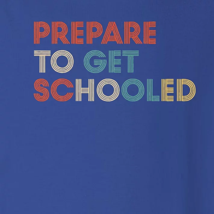 Prepare to Get Schooled Funny Back to School Teacher Toddler Long Sleeve Shirt