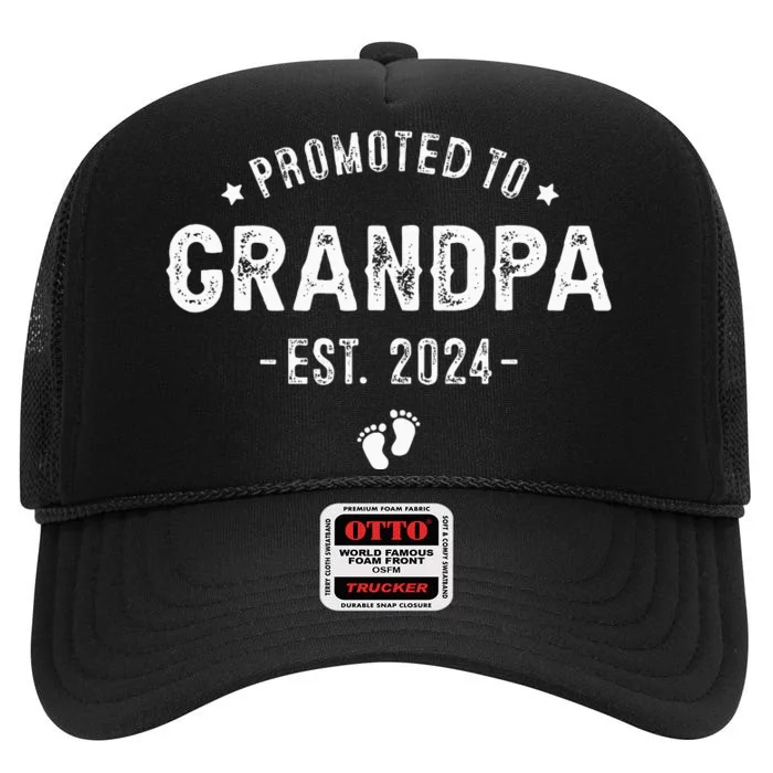 Promoted To Grandpa 2024 Soon To Be First Time Grandfather High Crown Mesh Trucker Hat