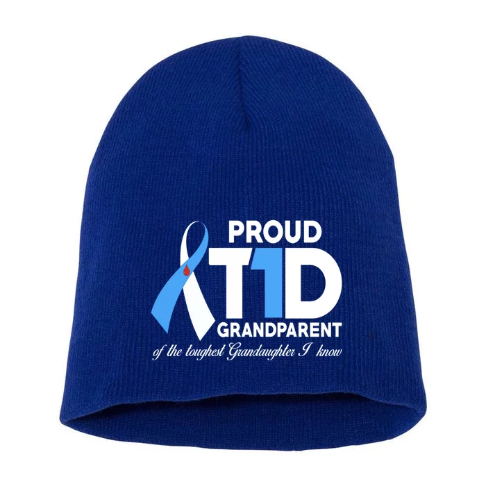 Proud T1d Grandparent Of Granddaughter Diabetes Awareness Gift Short Acrylic Beanie