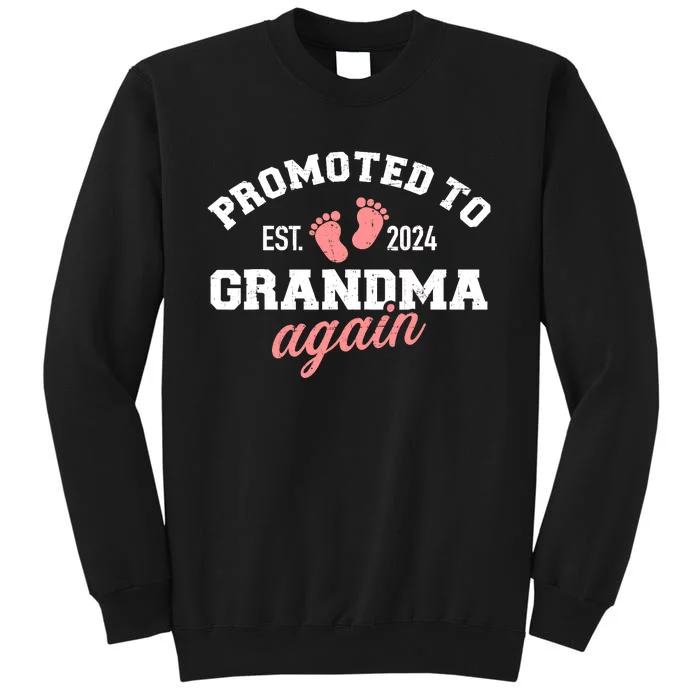 Promoted To Grandma 2024 Again Sweatshirt