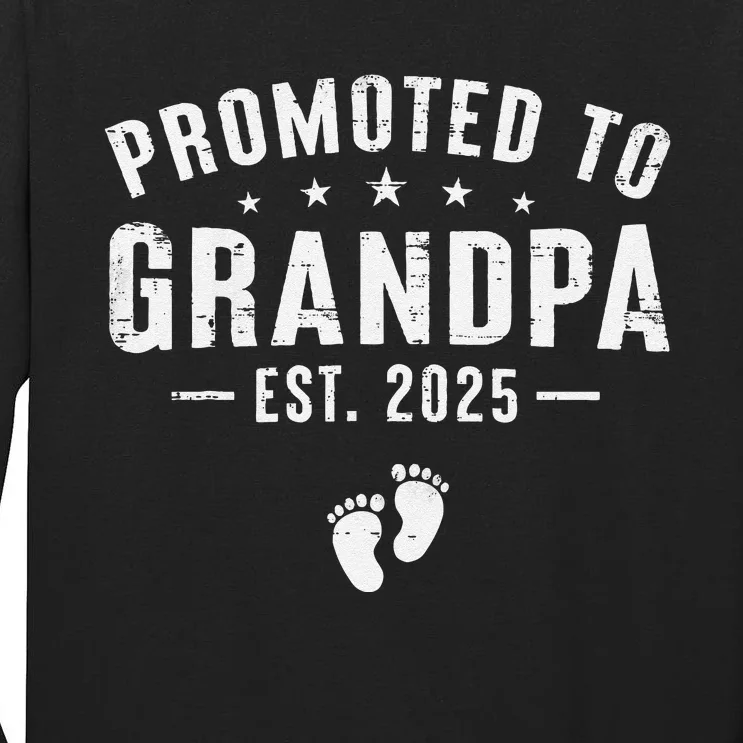 Promoted To Grandpa 2025 Soon To Be Grandfather New Grandpa Gift Tall Long Sleeve T-Shirt