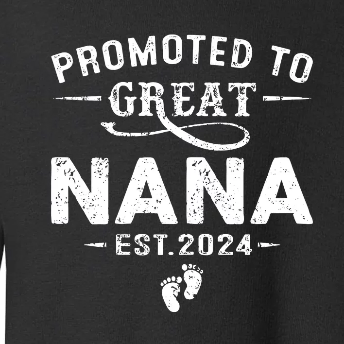 Promoted To Great Nana 2024 Mothers Day First Time Mom Toddler Sweatshirt