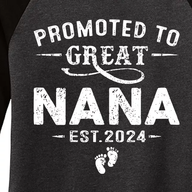 Promoted To Great Nana 2024 Mothers Day First Time Mom Women's Tri-Blend 3/4-Sleeve Raglan Shirt