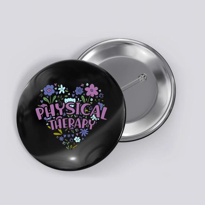 Physical Therapy Gift Love PT Physical Therapist Healthcare Button