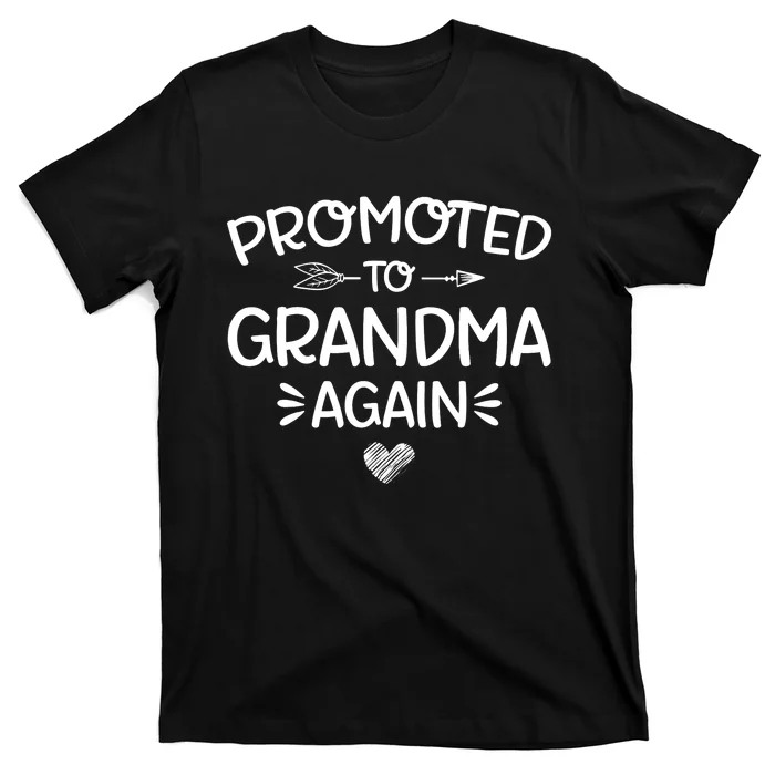 Promoted to Grandma Again New Nana Granny Mothers Day Wo T-Shirt