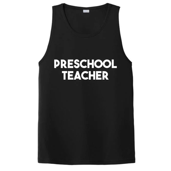 Preschool Teacher Great Gift Performance Tank