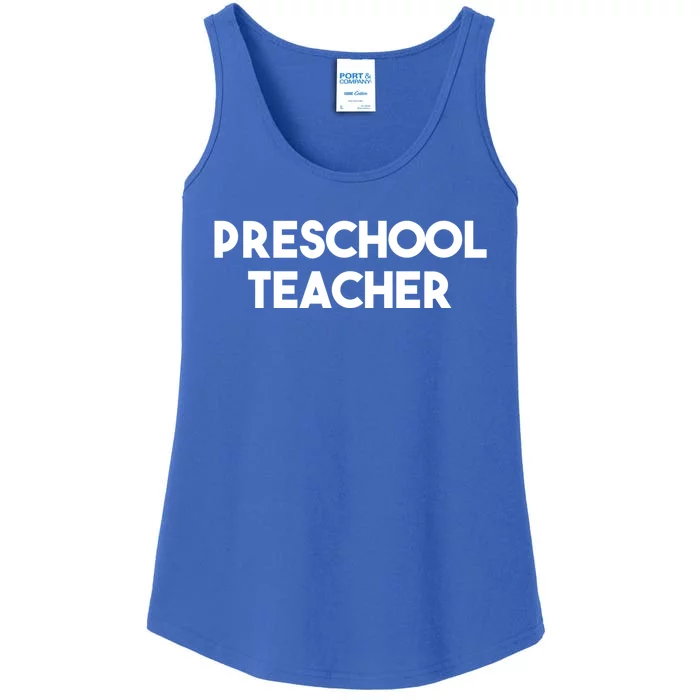 Preschool Teacher Great Gift Ladies Essential Tank