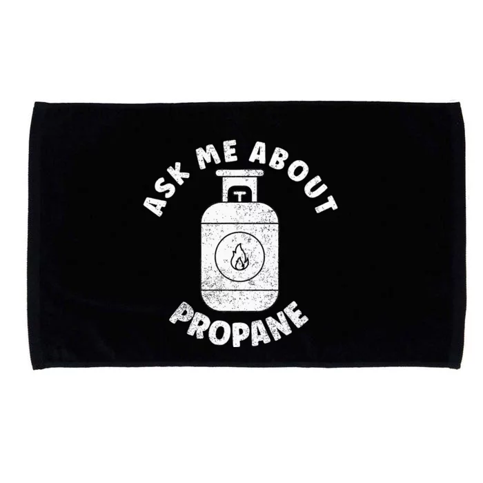 Propane Tank Graphic Ask Me About Propane Microfiber Hand Towel