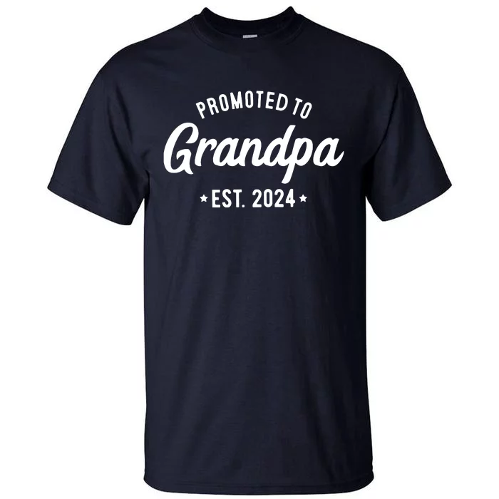 Promoted To Grandpa 2024 Soon To Be Grandfather New Grandpa Tall T-Shirt