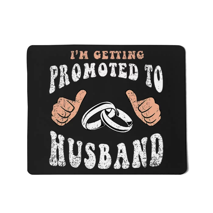 Promoted To Husband Wedding Groom Fiance Engaged Couple Mousepad