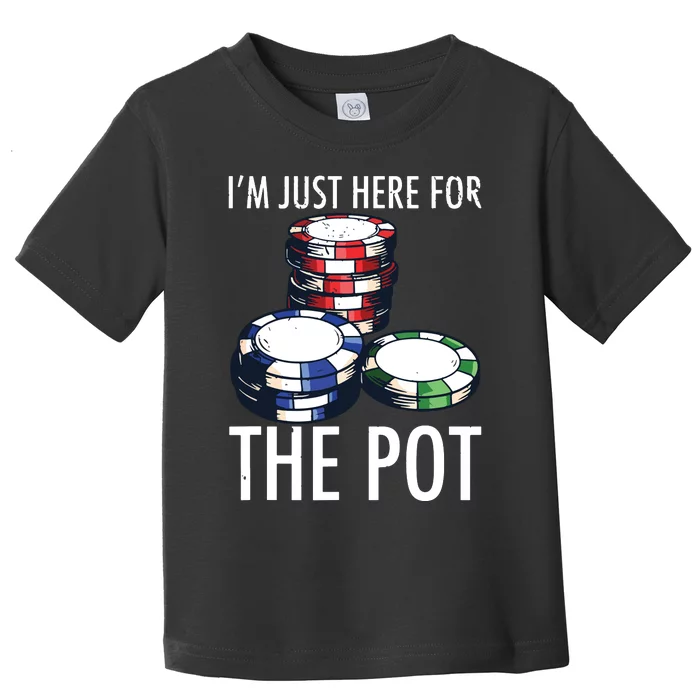 Poker Texas Hold'em Gambling Pot Cards Player Gift Toddler T-Shirt