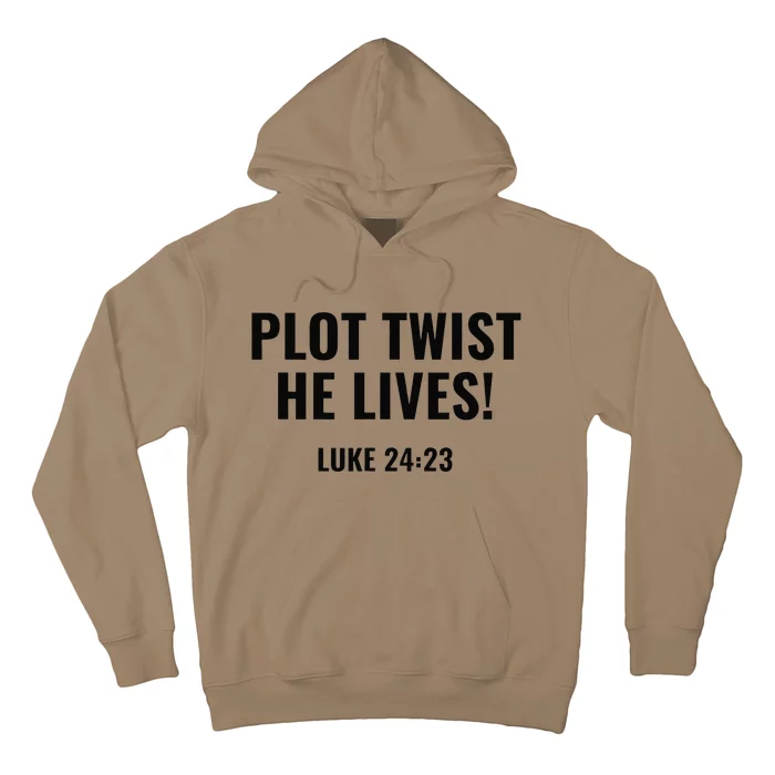 Plot Twist He Lives Hoodie