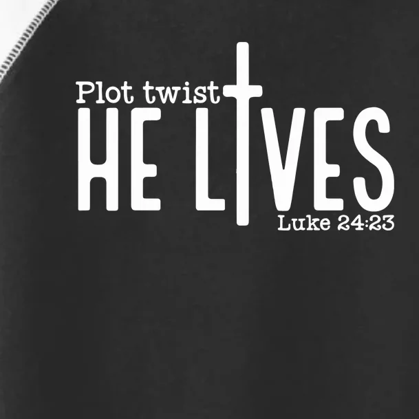 Plot Twist He Lives Easter Christian Jesus Bible Ver Toddler Fine Jersey T-Shirt