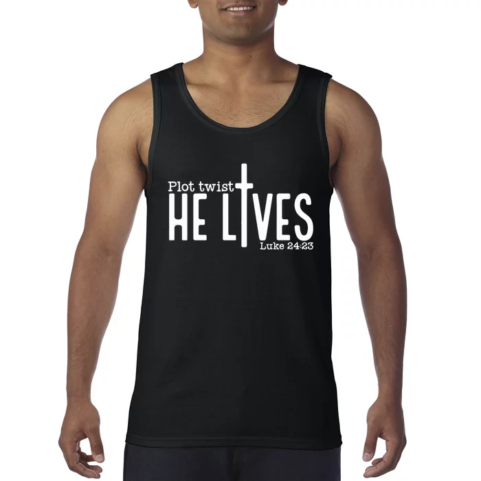 Plot Twist He Lives Easter Christian Jesus Bible Ver Tank Top