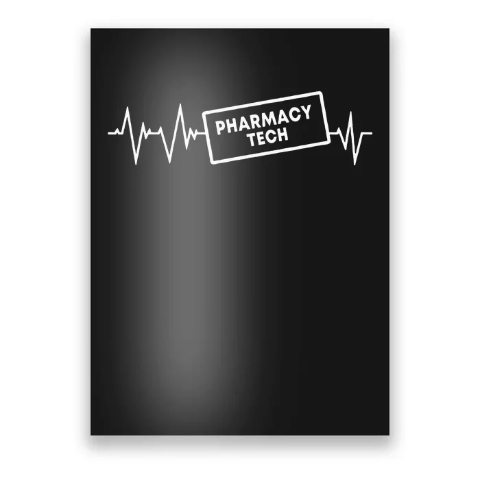 Pharmacy Tech Heartbeat Design Pharmacy Technician Poster