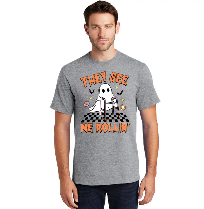 Physical Therapy Halloween They See Me Rolling Spooky Pt Pta Tall T-Shirt