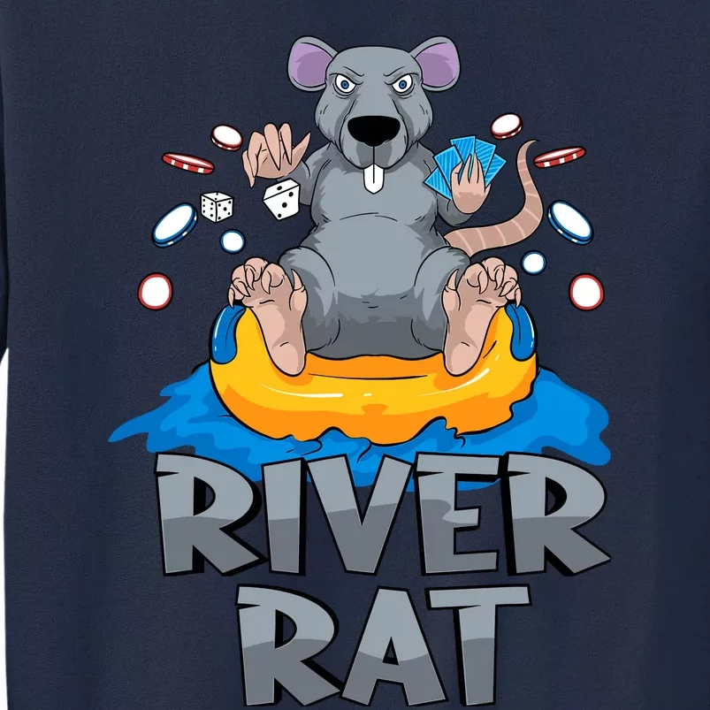 Poker Texas Hold Em River Rat Casino Tall Sweatshirt