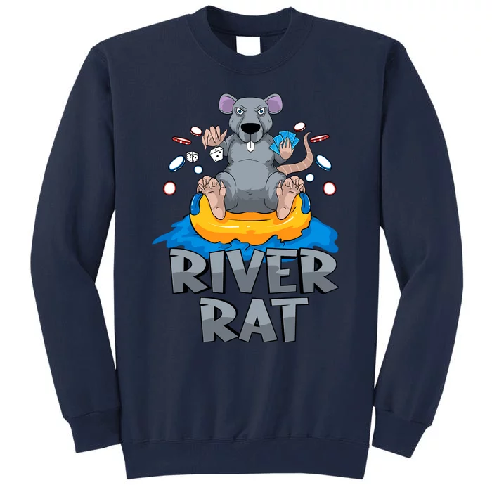 Poker Texas Hold Em River Rat Casino Tall Sweatshirt