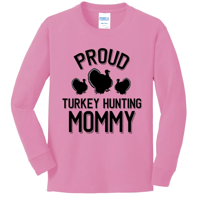 Proud Turkey Hunting Mommy Cool Turkey Mom Gift Kids Long Sleeve Shirt