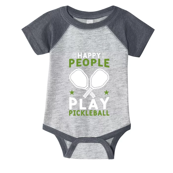 Pickleball Team Happy People Play Pickleball Paddles Sport Gift Infant Baby Jersey Bodysuit