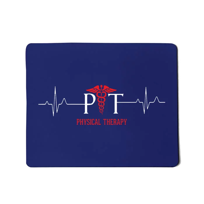 Physical Therapy Heartbeat Shirts Gift For Physical Therapist Mousepad