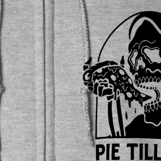 Pie Til I Die Grim Reaper Full Zip Hoodie