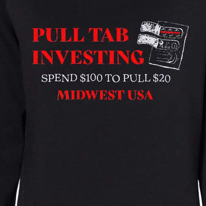 Pull Tab Investing Womens California Wash Sweatshirt