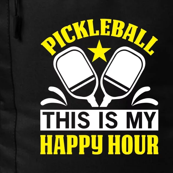 Pickleball This Is My Happy Hour Gift For Pickleball Team Daily Commute Backpack