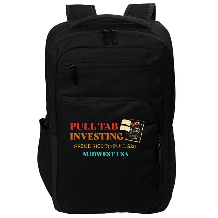 Pull Tab Investing Spend $100 To Pull $20 Midwest Usa Impact Tech Backpack