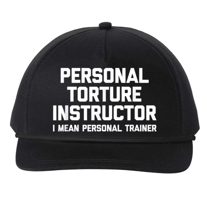 Personal Torture Instructor (I Mean Personal Trainer) Funny Snapback Five-Panel Rope Hat