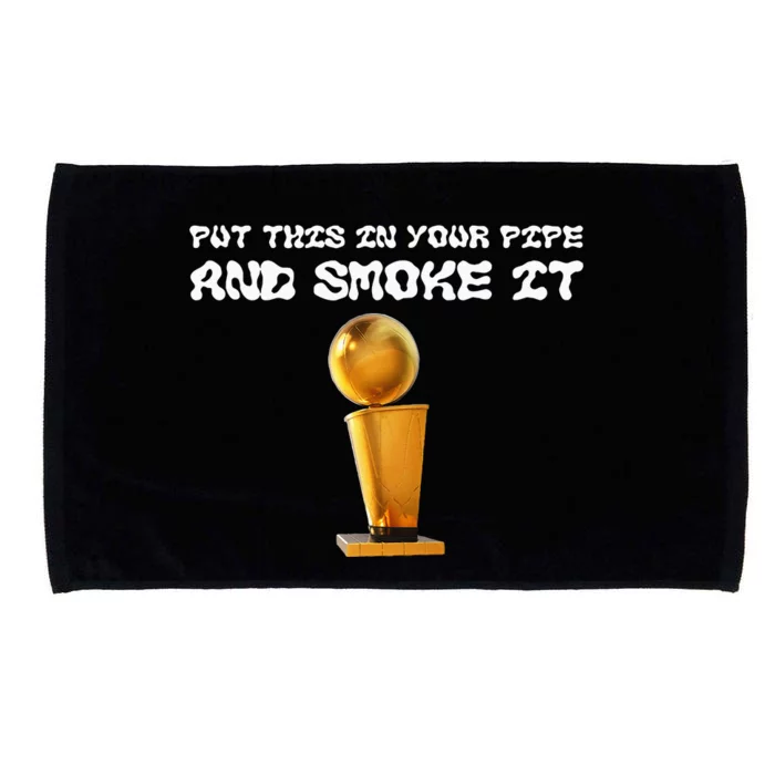 Put This In Your Pipe And Smoke It Apparel Microfiber Hand Towel