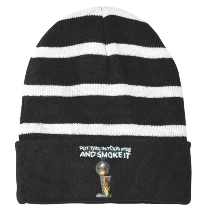 Put This In Your Pipe And Smoke It Striped Beanie with Solid Band